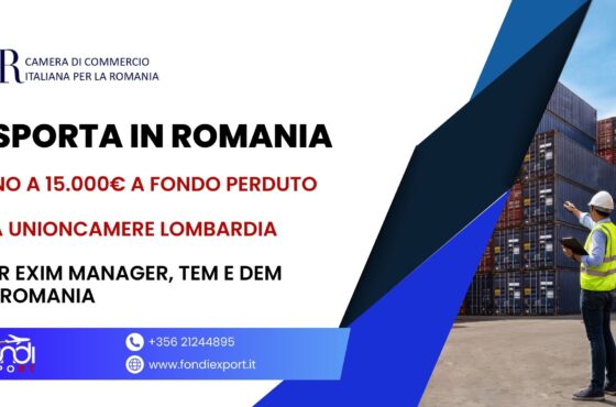 Con un finanziamento a fondo perduto di 15.000 € le aziende lombarde possono esportare i propri prodotti in Romania