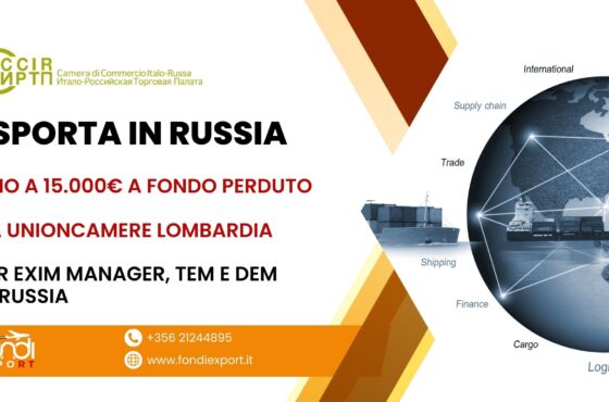 Finanziamento a fondo perduto di 15.000 € a disposizione delle imprese lombarde per TEM e DEM in Russia