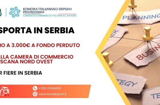 Finanziamento a fondo perduto fino 3.000 € per le aziende toscane per Partecipazione a fiere in Serbia