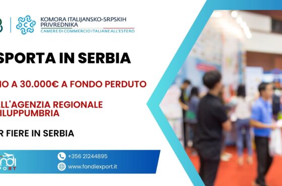 Finanziamento a fondo perduto fino a 30.000 € per le aziende umbre: partecipazione a fiere in Serbia