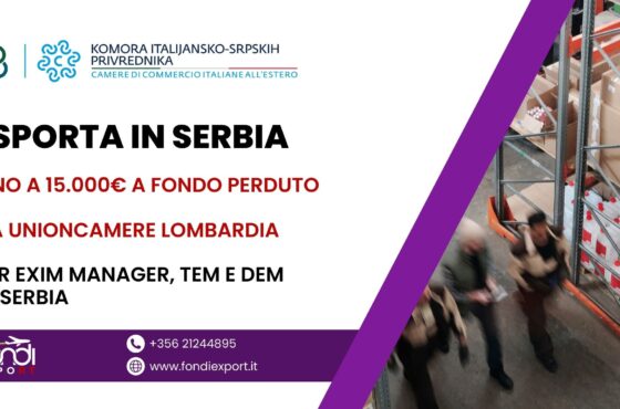 Opportunità per imprese lombarde: fino a 15.000 € di finanziamento a fondo perduto per sviluppare attività commerciali in Serbia