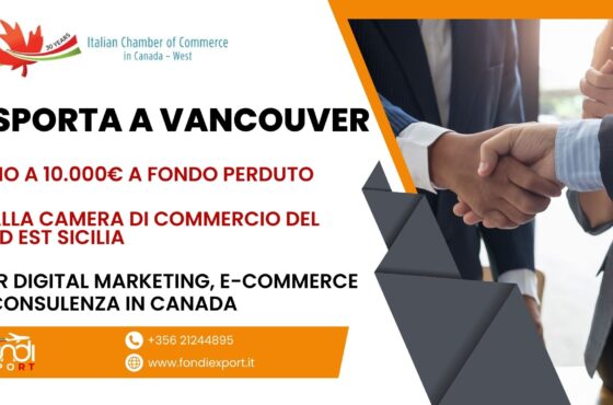 Le imprese siciliane possono usufruire di un finanziamento a fondo perduto fino a 10.000 € a Vancouver