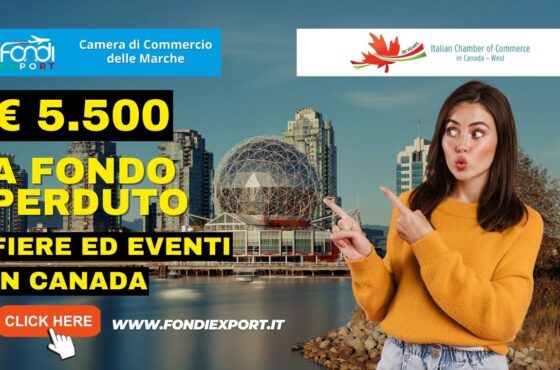 Con un finanziamento a fondo perduto di 5.500 € le aziende marchigiane possono sviluppare un’attività a Vancouver