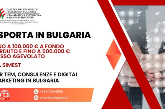 500.000 € di finanziamento agevolato per imprese italiane per TEM, Consulenze e Digital Marketing in Bulgaria