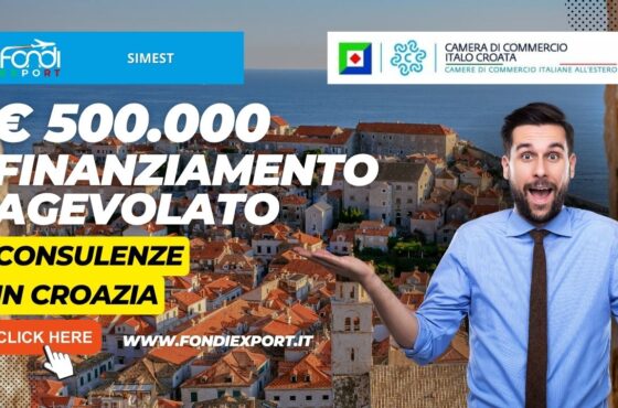 Export in Croazia: SIMEST offre 500.000€ per consulenze a tasso agevolato