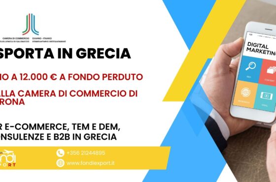 Con un finanziamento a fondo perduto di 12.000 € le aziende veronesi possono sviluppare un’attività in Grecia