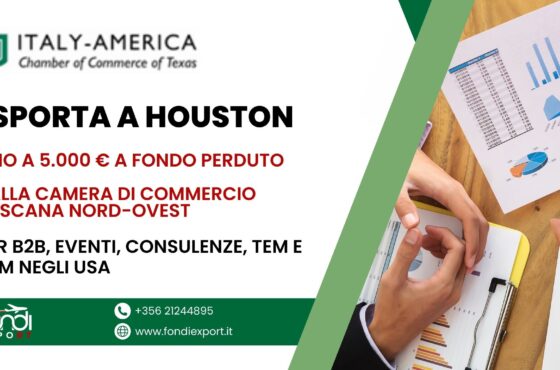 Con un finanziamento a fondo perduto di 5.000 € le aziende toscane possono sviluppare un’attività a Houston