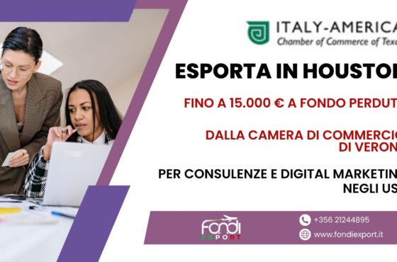 Voucher di 15.000 € è disponibile per le imprese veronesi che vogliono esportare a Houston