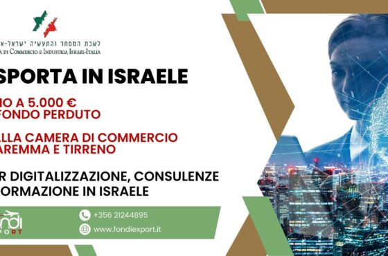 Finanziamento a fondo perduto fino 5.000 € per le aziende toscane per Digitalizzazione, Consulenze e Formazione in Israele