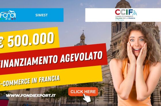 Le imprese italiane che vogliono esportare in Francia possono usufruire di un finanziamento agevolato fino a 500.000 €