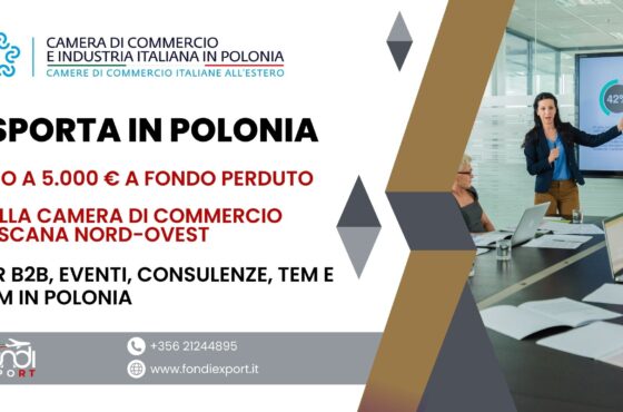 5.000 € di finanziamento a fondo perduto per l’export in Polonia delle imprese toscane