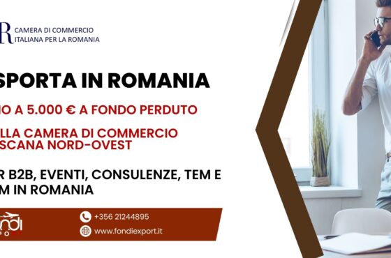 Fino a 5.000 € di finanziamento a fondo perduto alle imprese toscane per fare business in Romania