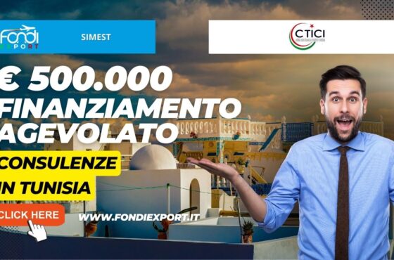 SIMEST sponsorizza le attività di internazionalizzazione in Tunisia con 500.000€ per consulenze a tasso agevolato