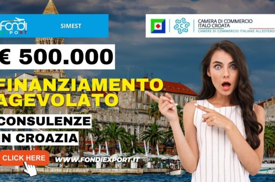 SIMEST: 500.000€ di finanziamento agevolato per consulenza e formazione in Croazia