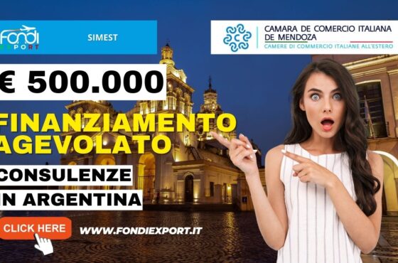 SIMEST: Sostegno alle aziende per consulenza in Argentina con il finanziamento agevolato di 500.000€