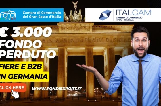 3.000€ di finanziamento a fondo perduto dalla Camera di Commercio del Gran Sasso d’Italia per l’export in Germania per fiere e B2B
