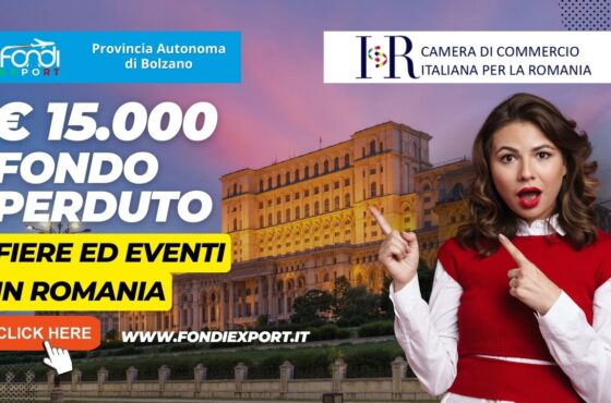 La Provincia Autonoma di Bolzano Finanzia l’export in Romania con 15.000€ a fondo perduto per partecipare a fiere