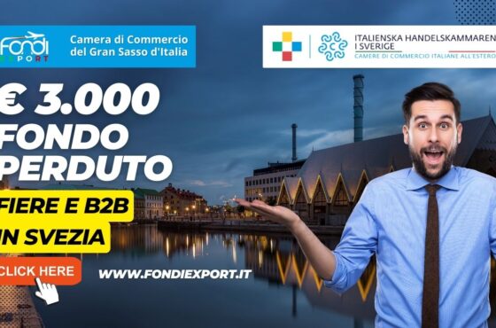 3.000€ di finanziamento a fondo perduto dalla Camera di Commercio del Gran Sasso d’Italia per l’export in Svezia per fiere e B2B