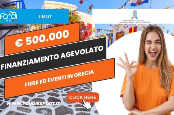 SIMEST investe 500.000€ a tasso agevolato per le attività di internazionalizzazione in Grecia per fiere