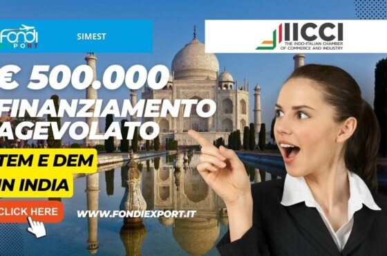 SIMEST investe 500.000€ a tasso agevolato per le attività di internazionalizzazione in India per TEM e DEM