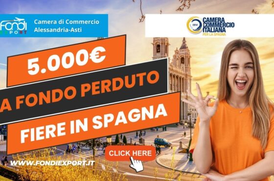 La Camera di Commercio di Alessandria-Asti promuove l’export in Spagna, a Madrid, con 5.000€ a fondo perduto per fiere
