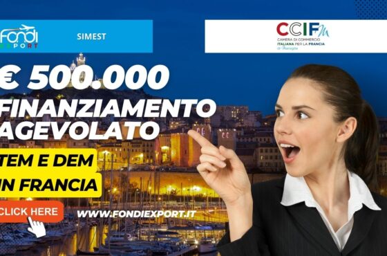 Francia, Marsiglia: 500.000€ di finanziamento a tasso agevolato da SIMEST per TEM e DEM