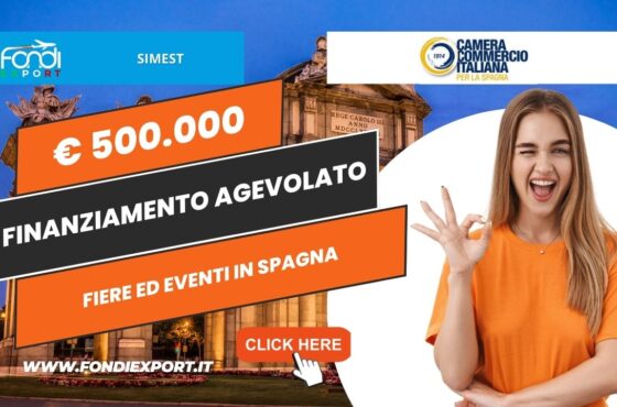 SIMEST finanzia le attività di internazionalizzazione in Spagna a Madrid con 500.000€ a tasso agevolato per fiere
