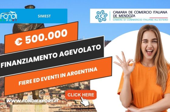 Argentina, Mendoza: SIMEST finanzia le attività di internazionalizzazione con un contributo a tasso agevolato di 500.000€ per fiere