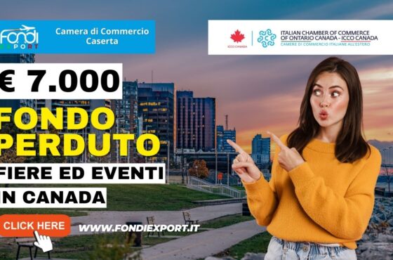 La Camera di Commercio di Caserta finanzia l’export in Canada, in Ontario, con 7.000€ a fondo perduto per fiere
