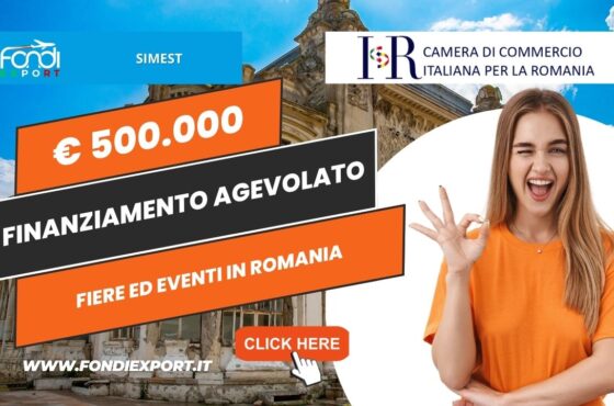 SIMEST finanzia le attività di internazionalizzazione in Romania con 500.000€ a tasso agevolato per partecipare a fiere