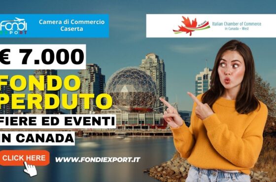 Canada, Vancouver: 7.000€ di finanziamento a fondo perduto per l’export per fiere dalla Camera di Commercio di Caserta