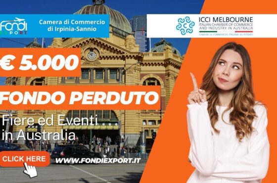 Australia, Melbourne: 5.000€ di finanziamento a fondo perduto dalla Camera di Commercio di Irpinia Sannio per l’export per fiere