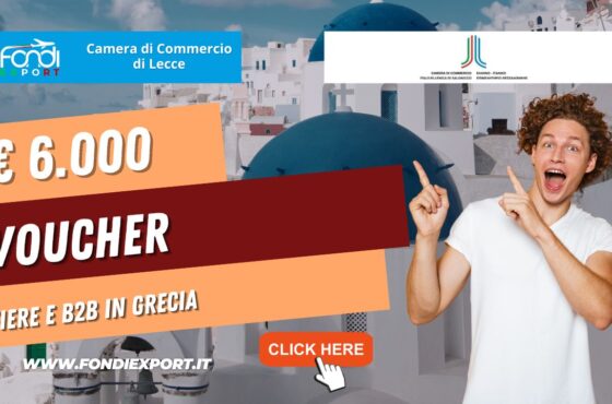 La Camera di Commercio di Lecce investe 6.000€ sotto forma di voucher per l’export in Grecia per consulenze, fiere e B2B