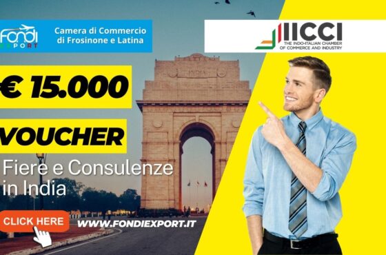 La Camera di Commercio di Frosinone e Latina investe 15.000€ sotto forma di voucher per l’export in India per consulenze