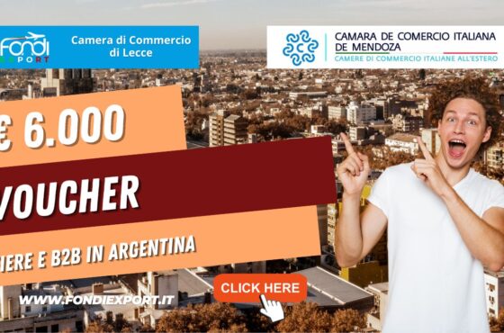 Argentina, Mendoza: Camera di Commercio di Lecce finanzia l’export con un contributo sotto forma di voucher di 6.000€ per consulenze, fiere e B2B