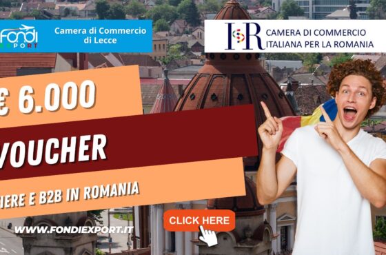 Camera di Commercio di Lecce Finanzia l’export in Romania con 6.000€ sotto forma di voucher per servizi di consulenza, fiere e B2B