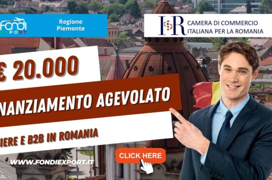 Regione Piemonte Finanzia l’export in Romania con 20.000€ sotto forma di agevolazione  per fiere e B2B