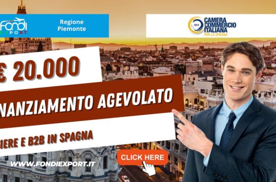 La Regione Piemonte finanzia l’export in Spagna a Madrid con 20.000€ sotto forma di agevolazione  per fiere e B2B