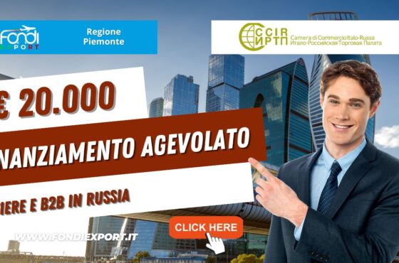 Regione Piemonte finanzia l’export in Russia con 20.000€ sotto forma di agevolazione  per fiere e B2B