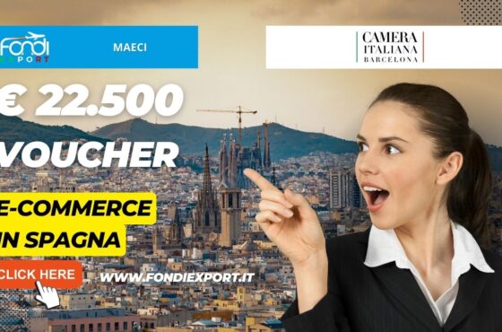 Il MAECI investe 22.500€ a fondo perduto per l’export in Spagna, a Barcellona per e-commerce e digital marketing