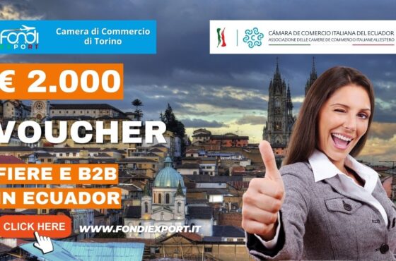 La Camera di Commercio di Torino supporta l’export in Ecuador con 2.000€ a fondo perduto per fiere e B2B