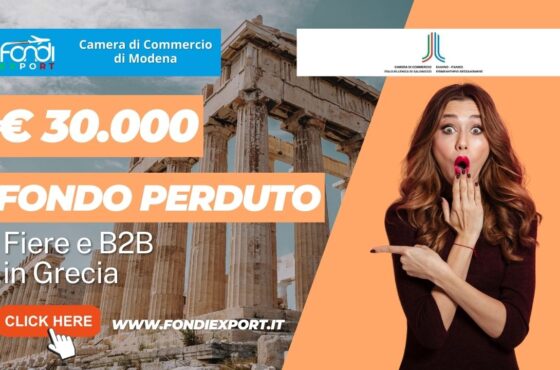 La Camera di Commercio di Modena investe 30.000€ a fondo perduto per l’export in Grecia per fiere e B2B