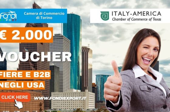 La Camera di Commercio di Torino finanzia l’export in Texas, a Houston, con 2.000€ a fondo perduto per partecipare a fiere e B2B