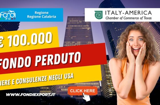 La Regione Calabria finanzia l’export in Texas, a Houston, con 100.000€ a fondo perduto per partecipare a fiere e consulenze