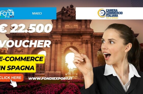 Il MAECI finanzia l’export in Spagna a Madrid con 22.500€ a fondo perduto per e-commerce e digital marketing