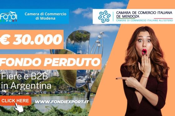 Argentina, Mendoza: Camera di Commercio di Modena finanzia l’export con un contributo a fondo perduto di 30.000€ per fiere e B2B