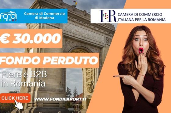 Camera di Commercio di Modena Finanzia l’export in Romania con 30.000€ a fondo perduto per partecipare a fiere e B2B