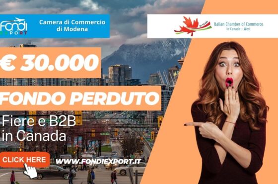 Canada, Vancouver: 30.000€ di finanziamento a fondo perduto per l’export per fiere e B2B dalla Camera di Commercio di Modena