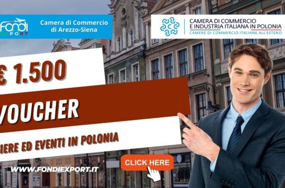 Polonia: Camera di Commercio di Arezzo-Siena finanzia l’export con un contributo a fondo perduto sotto forma di voucher di 1.500€ per fiere