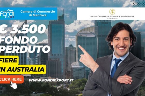La Camera di Commercio di Mantova promuove l’export in Australia a Sydney con 3.500€ a fondo perduto per partecipare a fiere